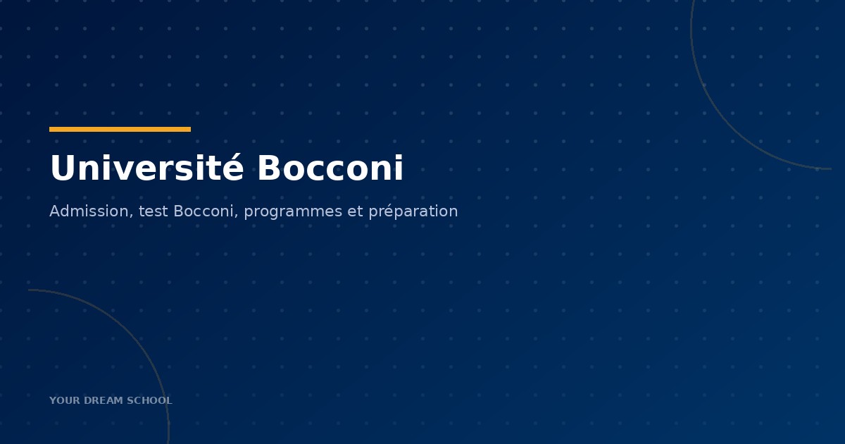 Université Bocconi — Your Dream School