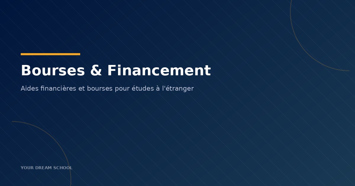 Bourses et financement des études — Your Dream School